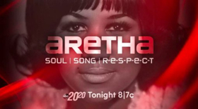 20/20 to Present ARETHA: SOUL, SONG, R E S P E C T Tonight Image
