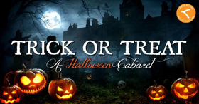 TRICK OR TREAT A Halloween Cabaret Comes to Three Rivers Music Theatre Image