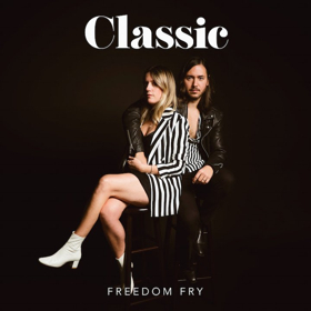 Freedom Fry Share New Single CLASSIC From Debut Album Out 6/1 Image
