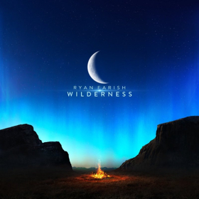 Ryan Farish Previews Title Track Ahead of WILDERNESS Album 