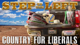 STEP TO THE LEFT: COUNTRY FOR LIBERALS Plays Feinstein's/54 Below Image