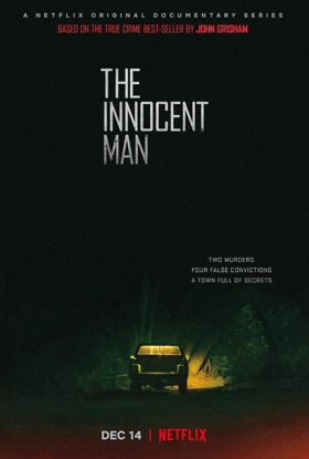 Netflix Uncovers The Controversy Behind Two Small Town Murders In THE INNOCENT MAN 