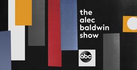 ABC to Premiere THE ALEC BALDWIN SHOW on October 14th  Image