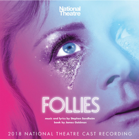 CD Review: FOLLIES, 2018 National Theatre Cast Recording Image