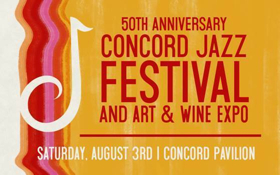 Concord Jazz, Live Nation Present the 50th Anniversary Concord Jazz Festival 