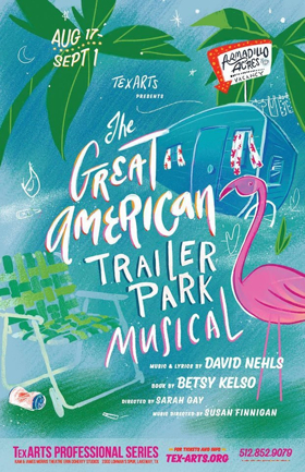 Review: TexArts THE GREAT AMERICAN TRAILER PARK MUSICAL is Great Adult Fun 