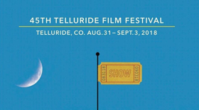 Telluride Film Festival Announces the 2018 Program Image