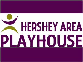 Hershey Area Playhouse Announces Director's Choice Season for its Anniversary 