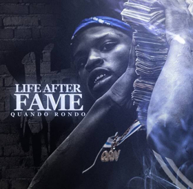 Quando Rondo Releases LIFE AFTER FAME Image