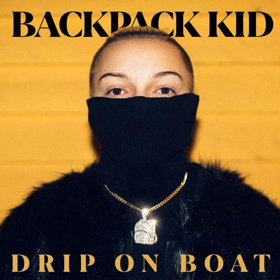 Viral Sensation, The Backpack Kid Drops Debut Single DRIP ON BOAT Off Upcoming EP Image