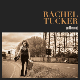 Review: RACHEL TUCKER: ON THE ROAD Image