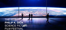 Philip K. Dick Science Fiction Film Festival Makes West Coast Debut 
