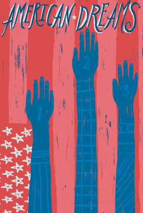 Cleveland Public Theatre Presents AMERICAN DREAMS Image