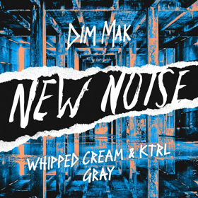 Whipped Cream & KTRL Join Forces For New Noise Debut GRAY  Image