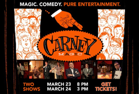 CARNEY MAGIC Returns To Burbank's Colony Theatre For Two Shows Only  Image