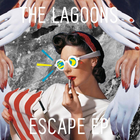 The Lagoons Release Long-Awaited EP ESCAPE 