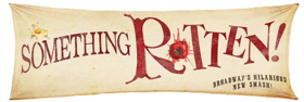 SOMETHING ROTTEN! to Make Stop at Fox Cities Image