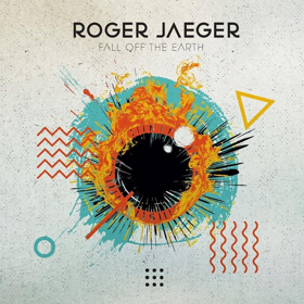 Roger Jaeger Releases Third Album FALL OFF THE EARTH Image