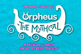 Guest Blog: Richard Stilgoe On ORPHEUS - THE MYTHICAL at The Other Palace 