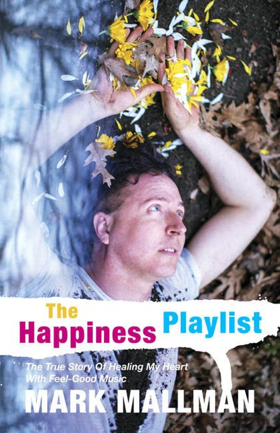 Mark Mallman to Release 'The Happiness Playlist' Image