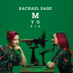 Rachael Sage Releases New Album MYOPIA Today Image