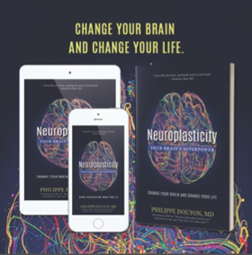 NEUROPLASTICITY: YOUR BRAIN'S SUPERPOWER by Philippe Douyon will Release on 4/23 