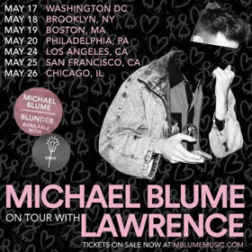 Michael Blume On Tour with Lawrence in May + Summer Festival Appearance at Bonnaroo Music & Arts Festival 
