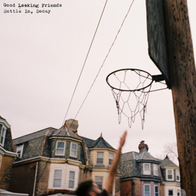 Brooklyn Post Rock Band Good Looking Friends Stream Debut LP, SETTLE IN, DECAY via The Alternative Image