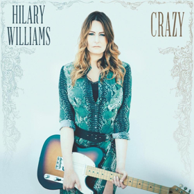 Country Music Royalty Hilary Williams Releases First Single Off Debut Album 