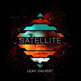 Leah Calvert Releases New Studio Album 'Satellite' 1/12 