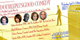 DOUBLEPLUSGOOD Comedy Show Returns 4/11 