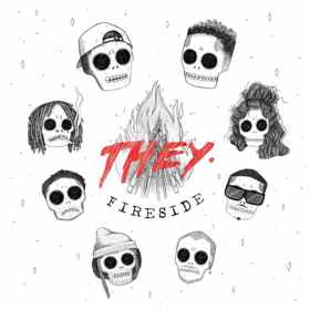 THEY. Release Their Fireside EP Image