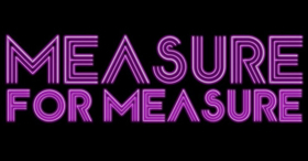 Majestic Premieres Full Scale Immersive MEASURE FOR MEASURE 