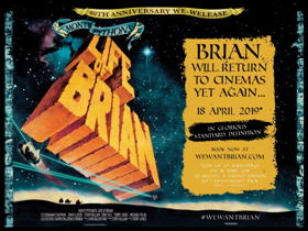 Monty Python's LIFE OF BRIAN Comes Back To Cinemas For 40th Anniversary This Easter 