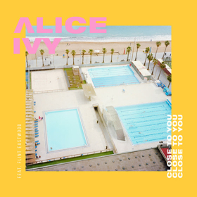 Alice Ivy Teams Up With Flint Eastwood For New Single CLOSE TO YOU Image