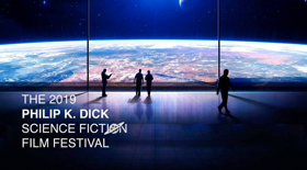 The 2019 Philip K. Dick Science Fiction Film Festival Returns To New York City 