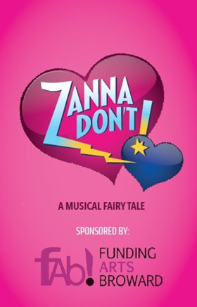Island City Stage Presents The Musical ZANNA DON'T! 