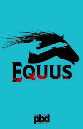 Palm Beach Dramaworks Presents EQUUS by Peter Shaffer Image