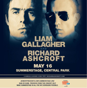 Liam Gallagher and Richard Ashcroft Set to Play SummerStage in Central Park on 5/16 