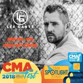 RUINED THIS TOWN Singer Lee Gantt to Make CMA Fest Debut on June 9 at the Spotlight Stage 
