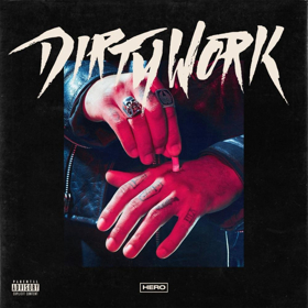 HERO Announces Debut EP 'Dirty Work' 