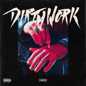 HERO Announces Debut EP 'Dirty Work' Image