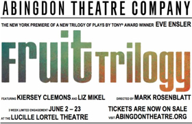 Abingdon Theatre Co. Presents Eve Ensler's FRUIT TRILOGY Image