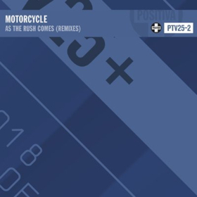 Paul Morrell & Latroit Unveil Remixes of Positiva Classic AS THE RUSH COMES by Motorcycle Image