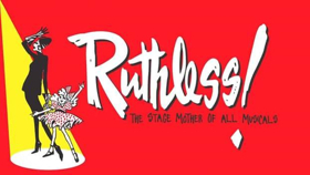 Review: RUTHLESS! Unfortunately Misses The Mark  Image