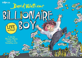 David Walliams' Best-Selling Novel, BILLIONAIRE BOY, Hits the Stage this March 