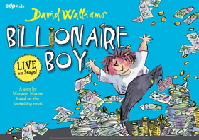 David Walliams' Best-Selling Novel, BILLIONAIRE BOY, Hits the Stage this March Image