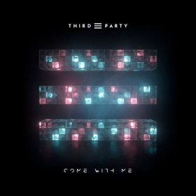 UK Progressive Duo Third Party Release COME WITH ME Ahead Of New Album  Image