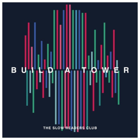 The Slow Readers Club Enter UK Top 20 with New Album BUILD A TOWER Image