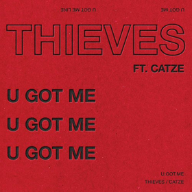 Party Thieves Changes Name to THIEVES and Releases New Track 'GOT U (feat. Catze)' 